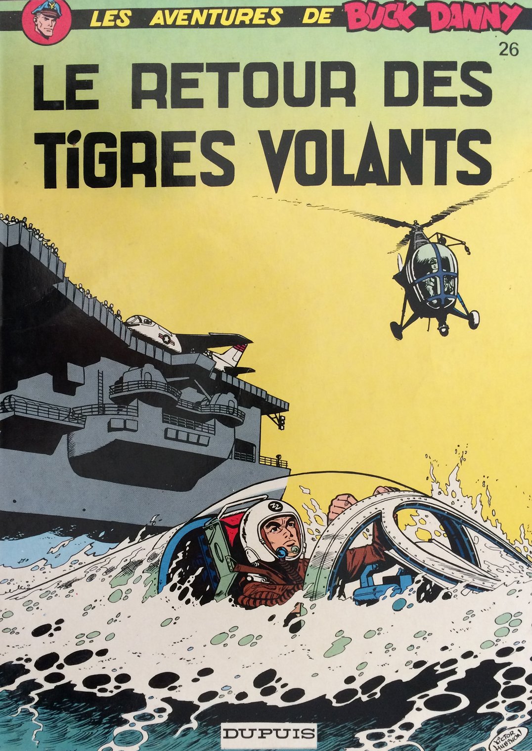 Retour des Tigres Volants (Le) - Série Buck Danny - 9782800100630