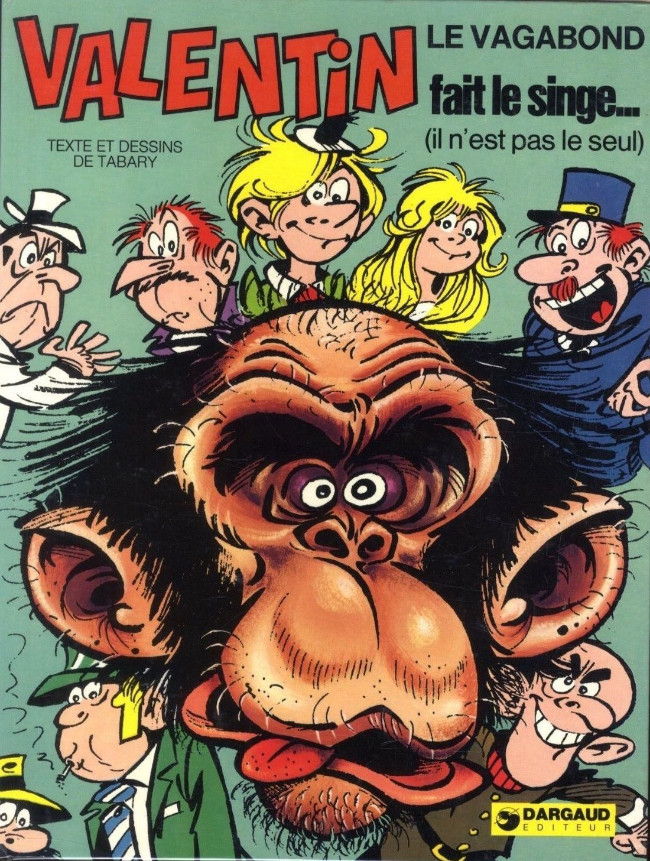 Valentin fait le singe - Série Valentin le vagabond