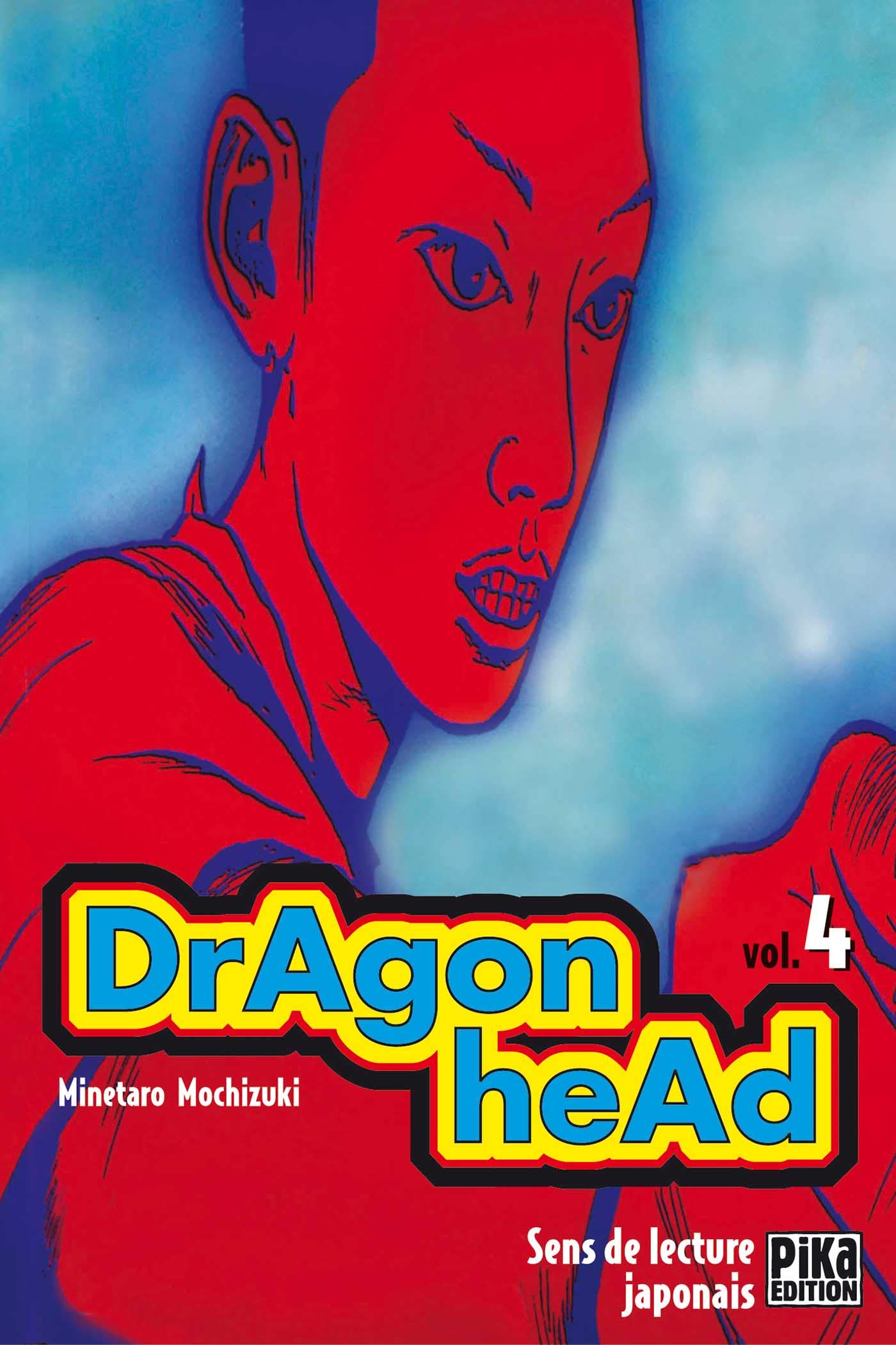 Dragon Head 4 - Série Dragon Head - 9782845990692
