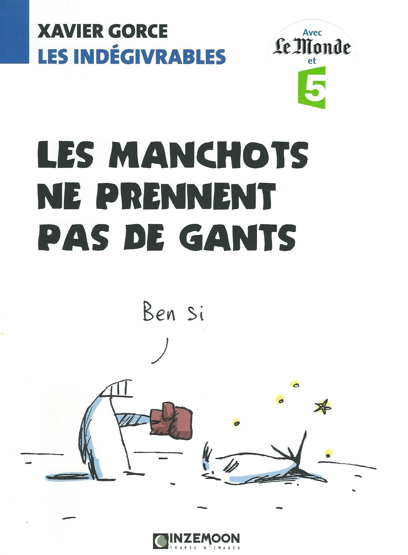 Manchots ne prennent pas de gants (Les)