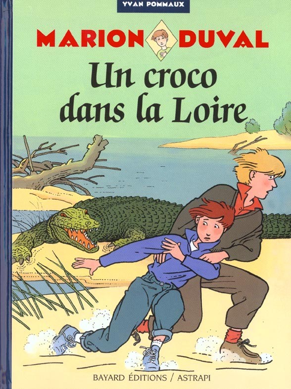 Croco dans la Loire (Un) - Série Marion Duval - 9782700940985