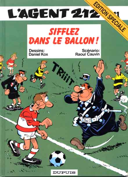 Sifflez dans le ballon ! - Série Agent 212 (L') - 9782800124995
