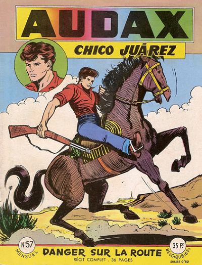 Chico Juarez - Danger sur la route