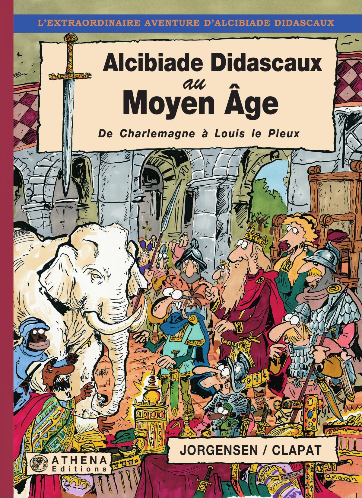 Alcibiade Didascaux au Moyen Age 3 -De Charlemagne à Louis le Pieux