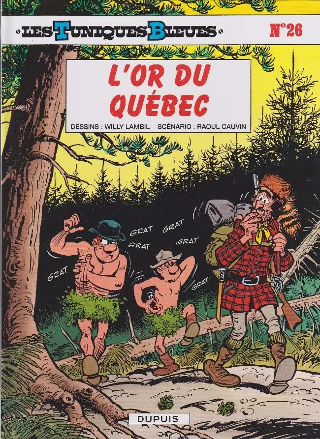 Or du Québec (L') - Série Tuniques Bleues (Les) - 9782800114798