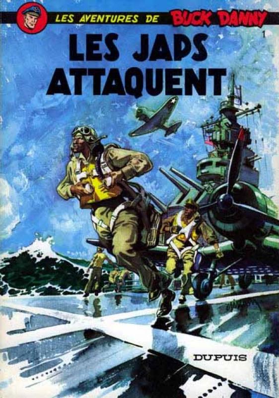 Japs attaquent (Les) - Série Buck Danny - 9782800100388