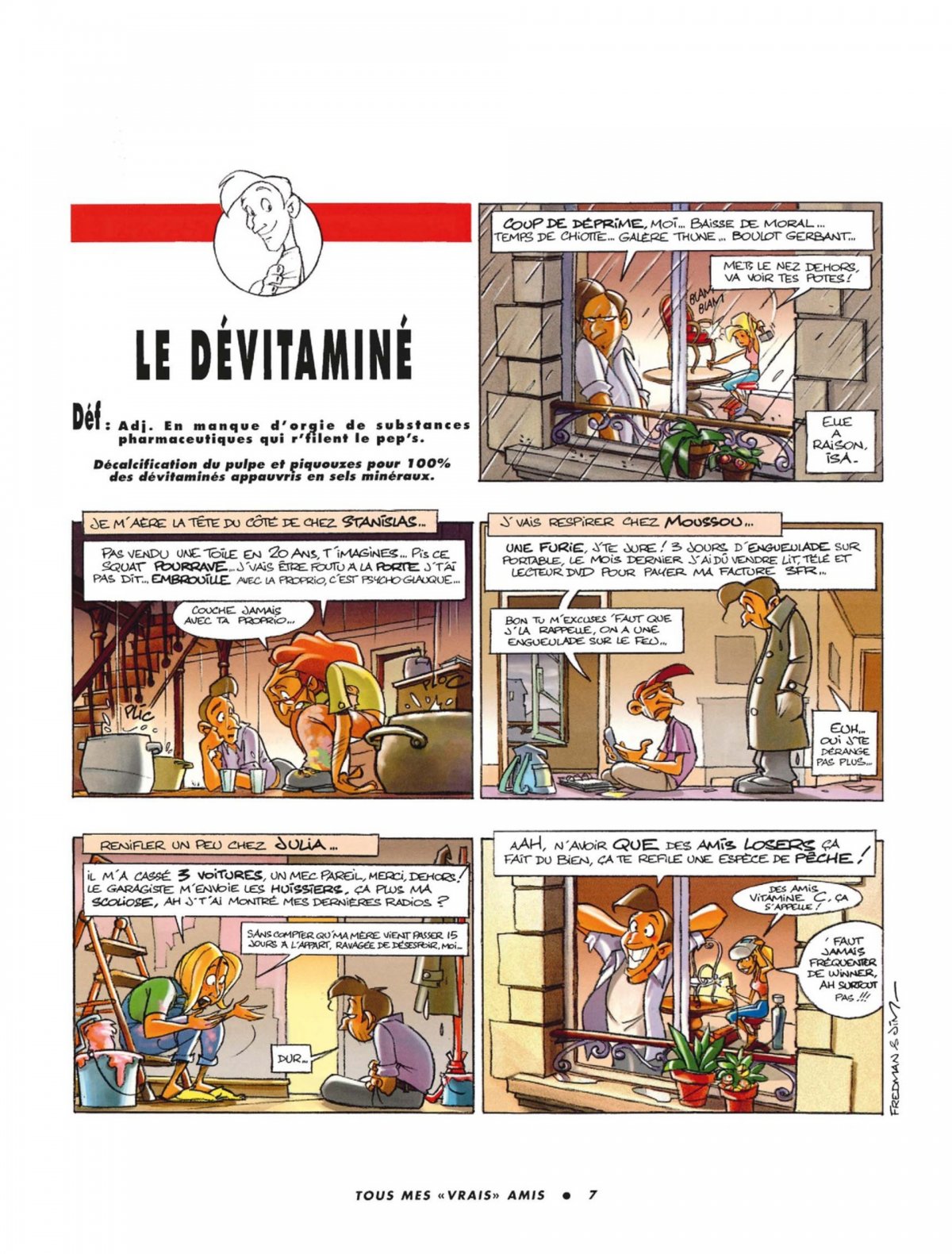 Tous mes « vrais » amis - Extrait 1