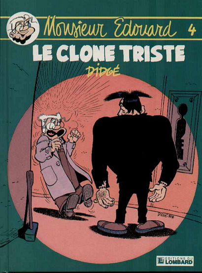 Clone triste (Le)