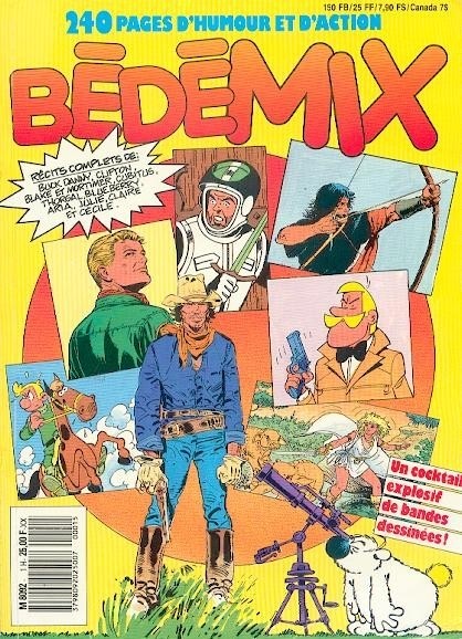 Bédémix par Dupa, Michel Bom, Edgar Pierre Jacobs, Jean Van Hamme, Bob de Groot, Jean-Michel Charlier, Michel Weyland, Francis Bergèse, Sidney, Turk, Grzegorz Rosinski, Philippe Delaby et Moebius / Jean Giraud - Couverture