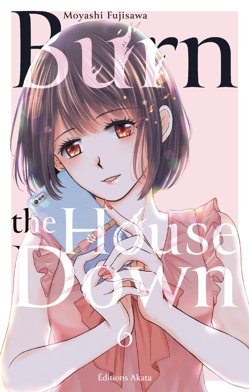 Burn the House Down 6