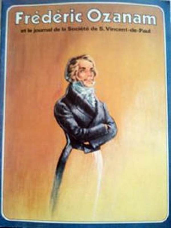 Frédéric Ozanam et le journal de la Société de S. Vincent-de-Paul