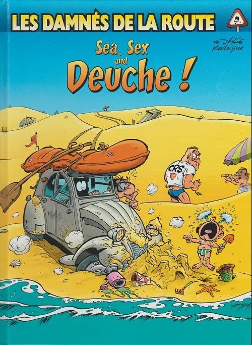 Sea, sex and deuche - Série Damnés de la route (Les) - 9782355903717