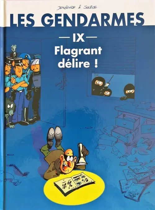 Flagrant délire ! - Série Gendarmes (Les) - 9782355902598