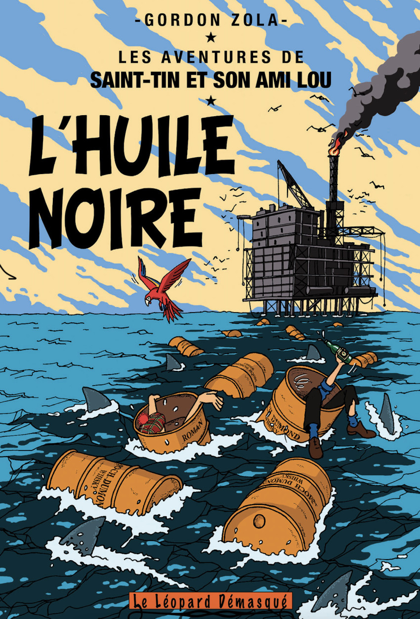 Huile noire (L') - Série Aventures de Saint-Tin et son ami Lou (Les) par Gordon Zola - Couverture