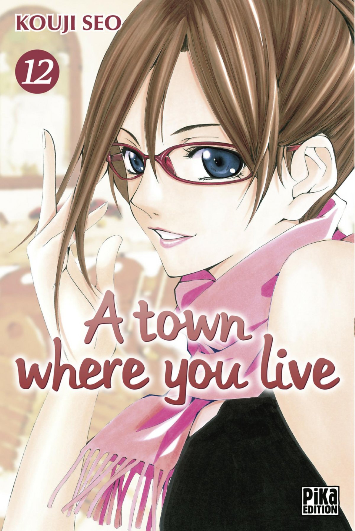 A town where you live 12 - Série A town where you live par Kouji Seo - Couverture