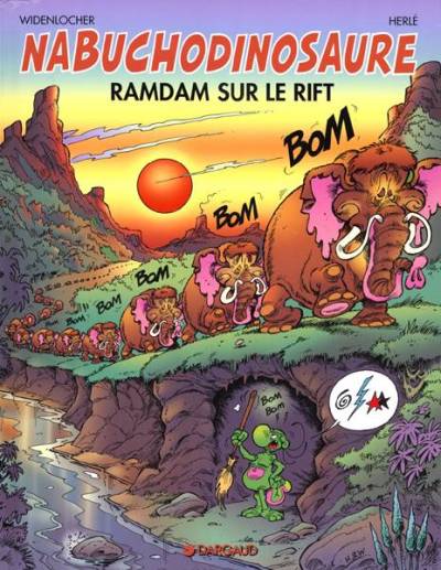 Ramdam sur le rift - Série Tribulations apeupréhistoriques de Nabuchodinosaure (Les) - 9782882570420