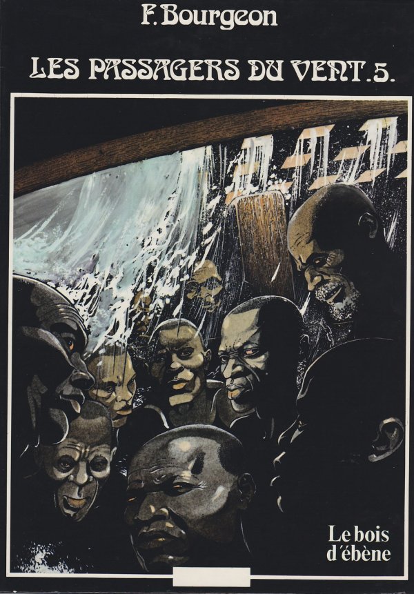 Bois d'ébène (Le) - Série Passagers du Vent (Les) - 9782724222692