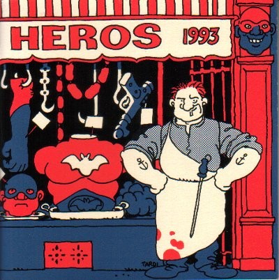 Super Héros 1983 - 1993 par Ted Benoit, Philippe Gauckler, Charles Berberian, Philippe Dupuy, Jean-Claude Götting, Serge Clerc, David B., Jean-Christophe Menu, Stanislas, Jacques de Loustal, André Juillard, Jacques Tardi, Lewis Trondheim, Yves Chaland et Moebius / Jean Giraud - Couverture