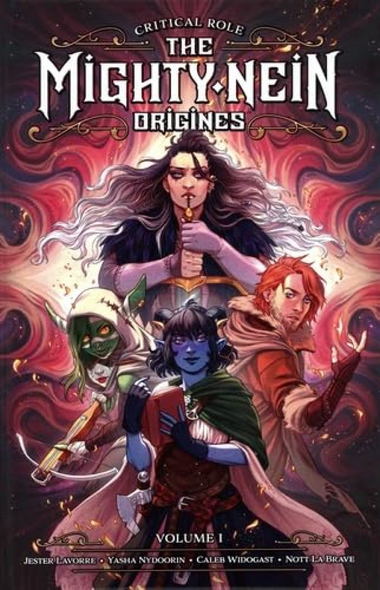 Critical Role - The Mighty Nein Origines 1 - Série Critical Role - The Mighty Nein Origines par Ashley Johnson, Liam O'Brien, Laura Bailey, Sam Maggs, Matthew Mercer, Jody Houser, Cecil Castellucci, Hunter Bonyun, William Kirkby et Selina Espiritu - Couverture