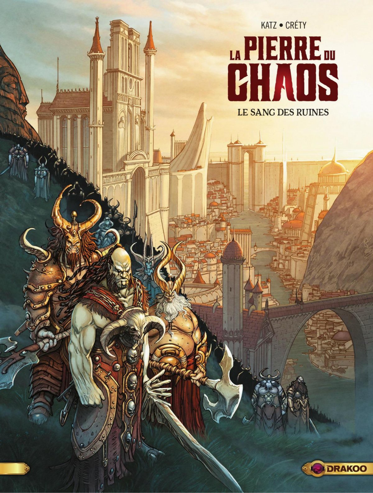 Sang des ruines (Le) - Série Pierre du chaos (La) par Gabriel Katz et Stéphane Créty - Couverture