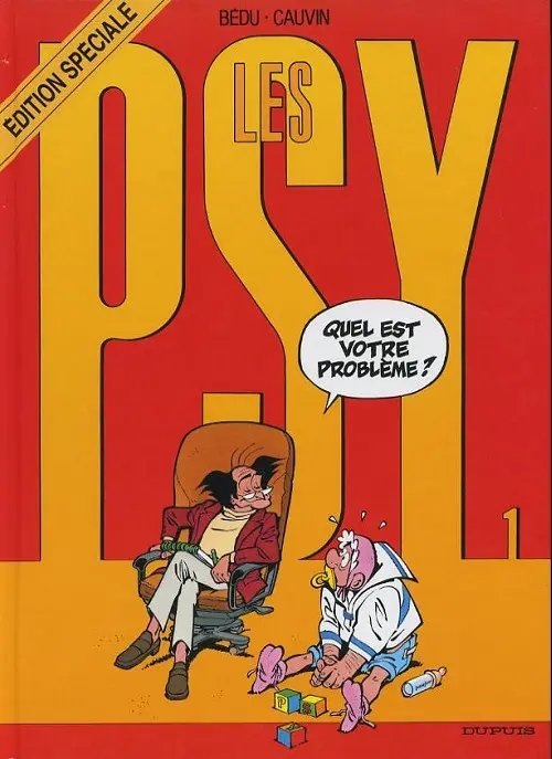 Quel est votre problème ? - Série Psy (Les) - 9782800128849