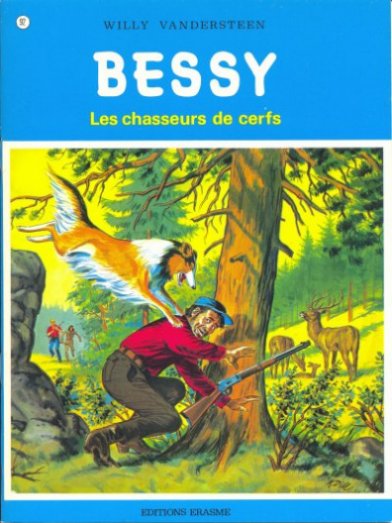 Les chasseurs de cerfs - Série Bessy par Willy Vandersteen - Couverture