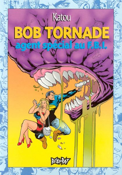 Bob Tornade - Agent spécial au F.B.I