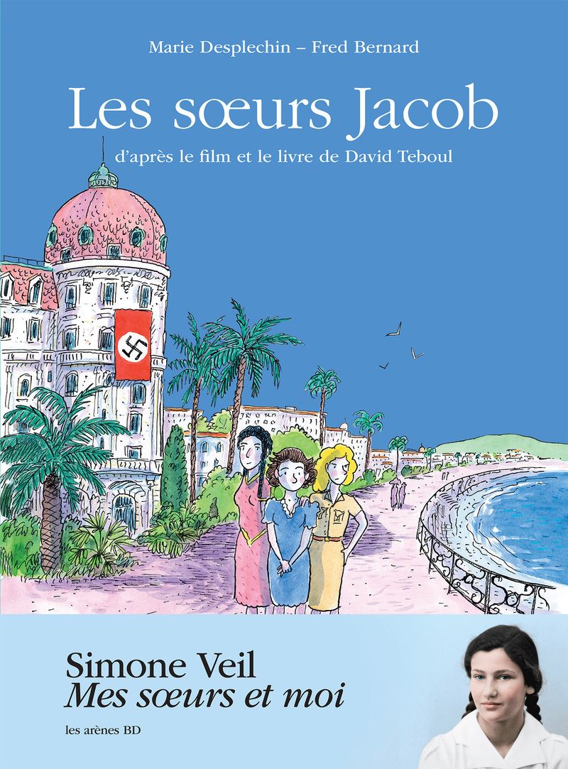 Soeurs Jacob (Les) par Marie Desplechin, Fred Bernard et David Teboul - Couverture