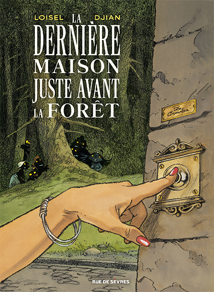 Avec La Dernière Maison juste avant la forêt, Loisel lâche les monstres le 19 novembre