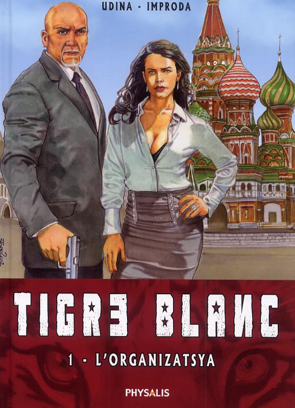 Organizatsja (L') - Série Tigre blanc par Gino Udina et Salvatore Improda - Couverture