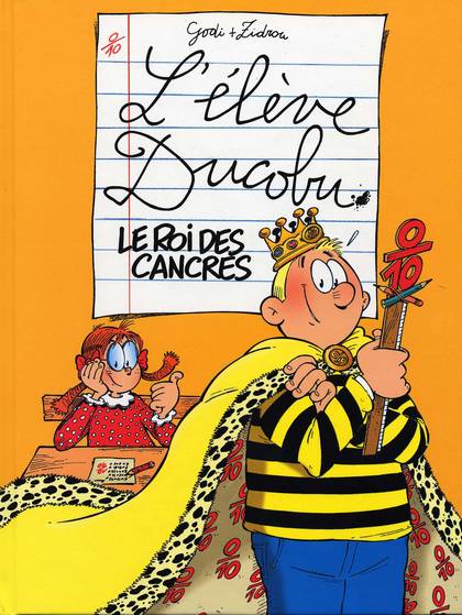 Roi des Cancres (Le) - Série Elève Ducobu (L') - 9782744167973