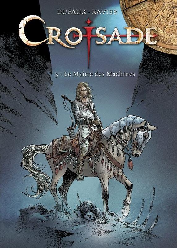 Maître des machines (Le) - Série Croisade - 9782803625369