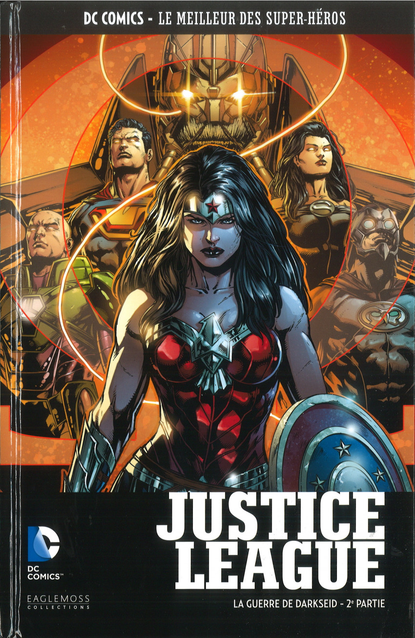 Justice League - La Guerre de Darkseid 2e partie - Série DC Comics - Le Meilleur des Super-Héros (Eaglemoss) par Geoff Johns, Joe Prado et Jay Fabok - Couverture