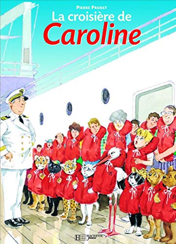 Croisière de Caroline (La) - Série Caroline - 9782012232952