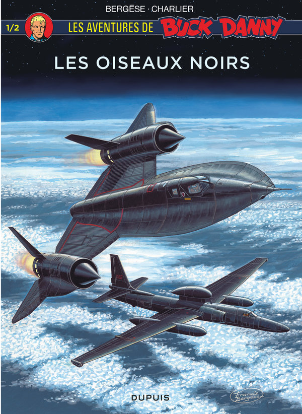 Oiseaux noirs (Les) 1/2 - Série Buck Danny par Frédéric Zumbiehl, Patrice Buendia, Jean-Michel Charlier et Francis Bergèse - Couverture