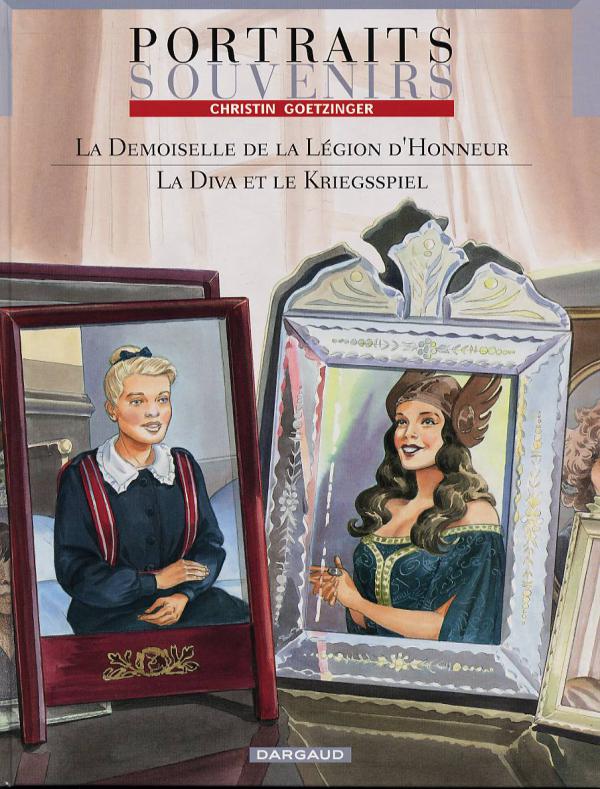 Demoiselle de la Légion d'Honneur (La) / Diva et le Kriegspiel (La)