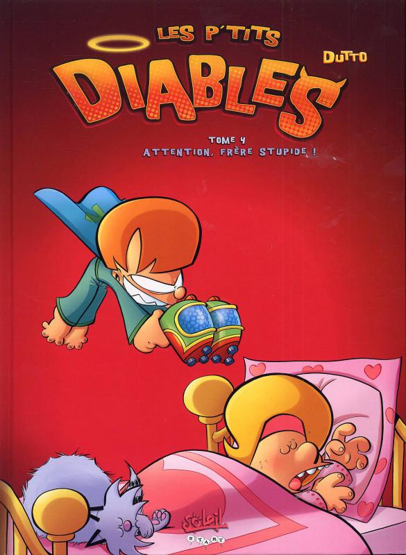 Attention, frère stupide ! - Série P'tits Diables (Les) - 9782849462461