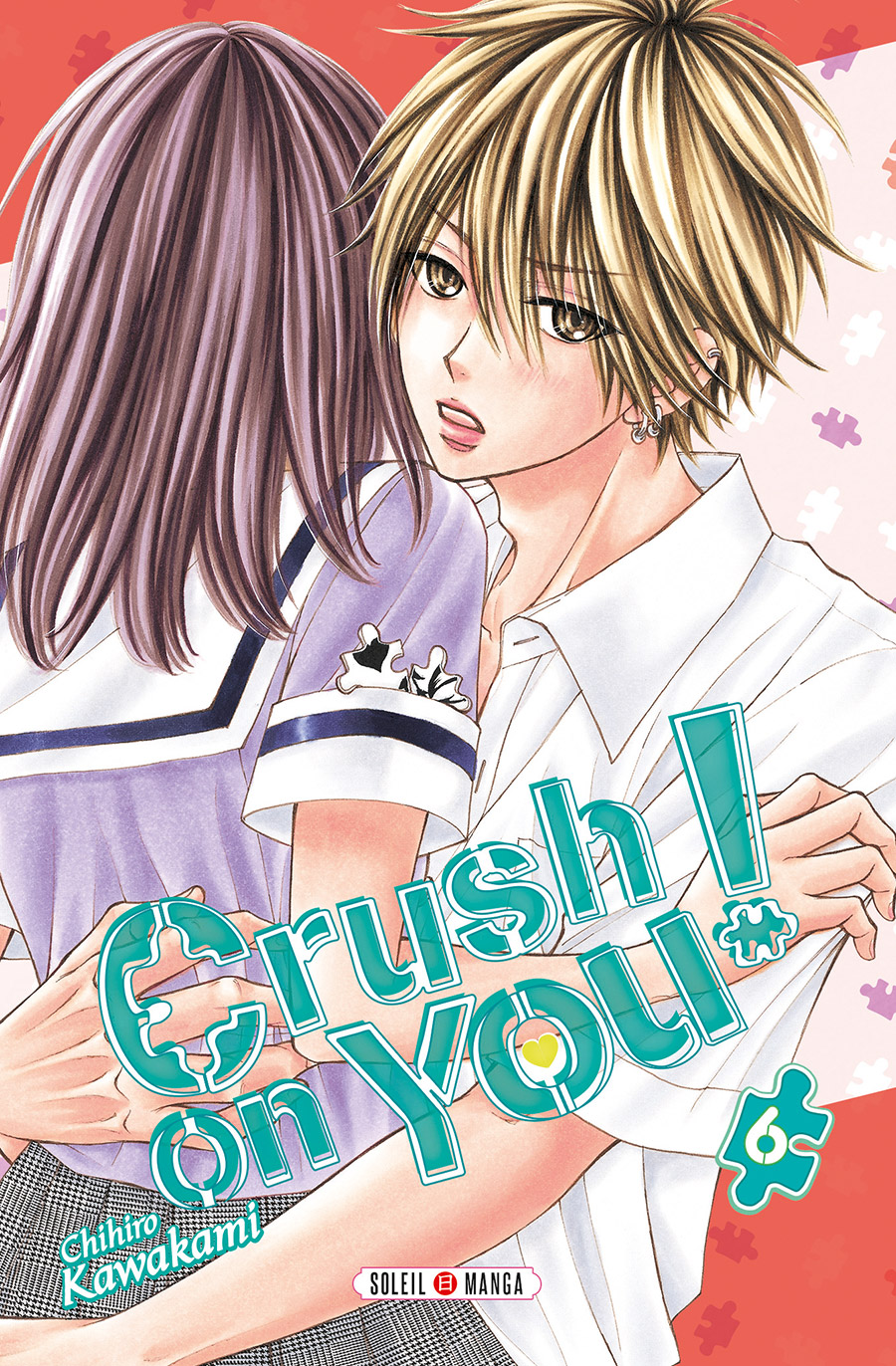 Crush on You ! 6