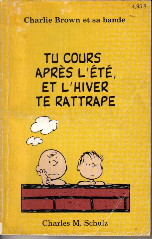 Tu cours après l'été, et l'hiver te rattrape