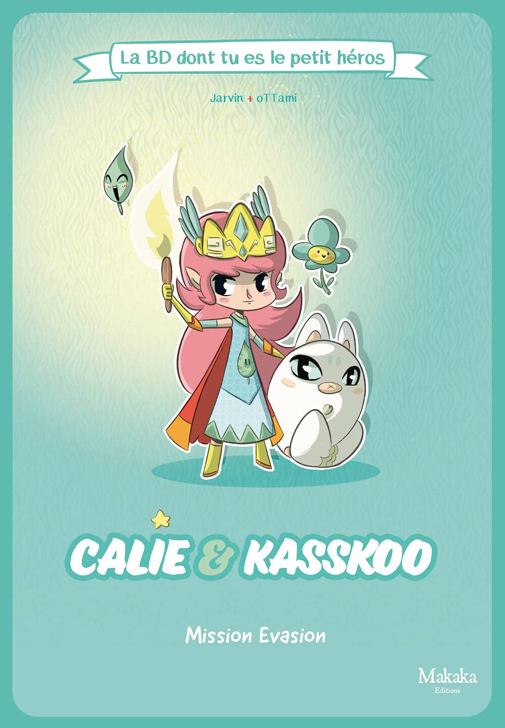 Série Calie & Kasskoo