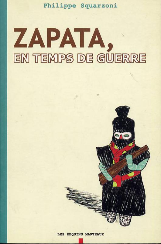 Zapata, en temps de guerre - 9782909590950