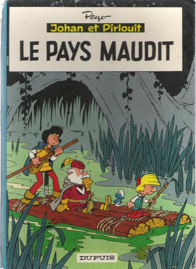 Pays maudit (Le) - Série Johan et Pirlouit