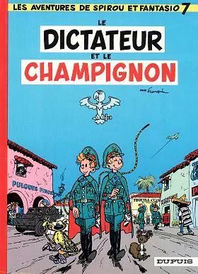 Dictateur et le champignon (Le) - Série Spirou et Fantasio