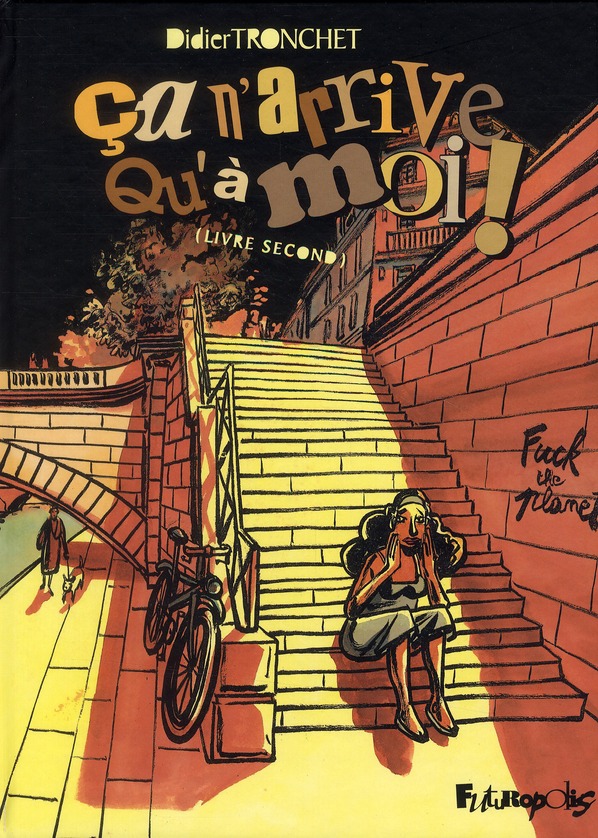 Ça n'arrive qu'à moi (Livre second)