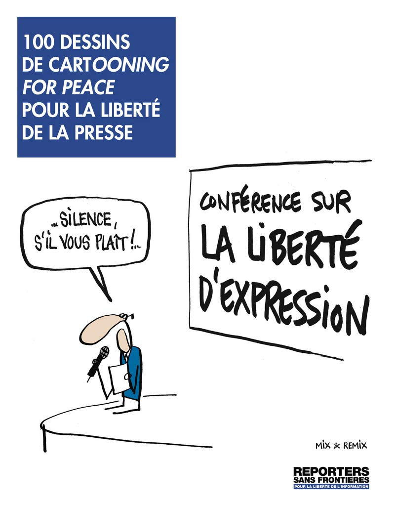 100 dessins de Cartooning for Peace pour la liberté de la presse
