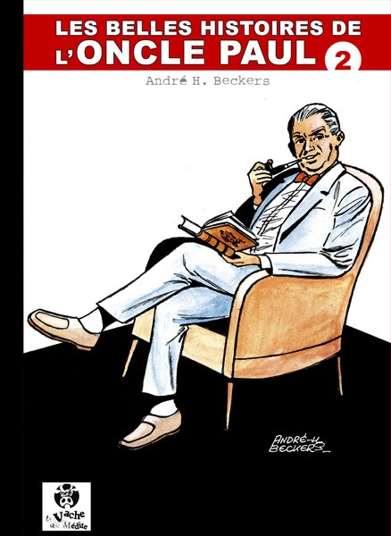Belles histoires de l'oncle Paul (Les) 2 - Série Belles histoires de l'Oncle Paul (Les) par Octave Joly et André Beckers - Couverture