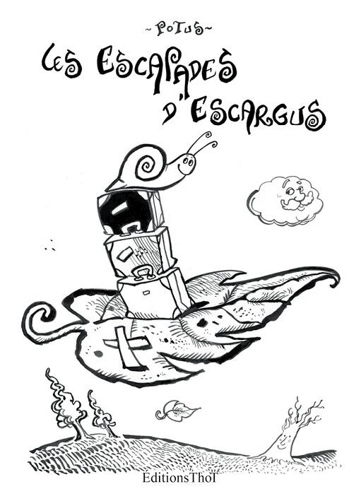 Escapades d'Escargus (Les)