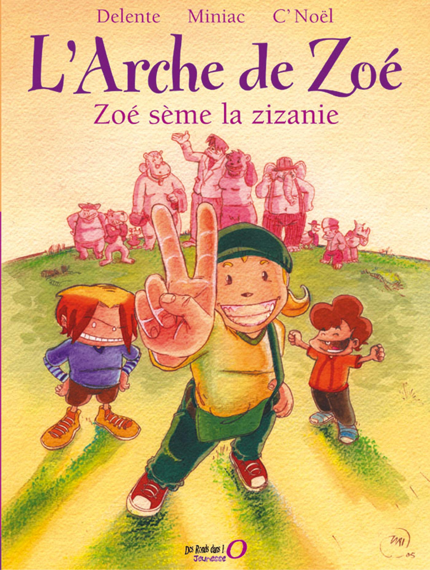 Zoé sème la zizanie