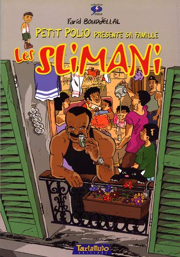 Slimani (Les) - Petit Polio présente sa famille