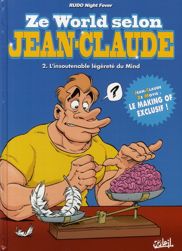 Insoutenable Légèreté du Mind (L')